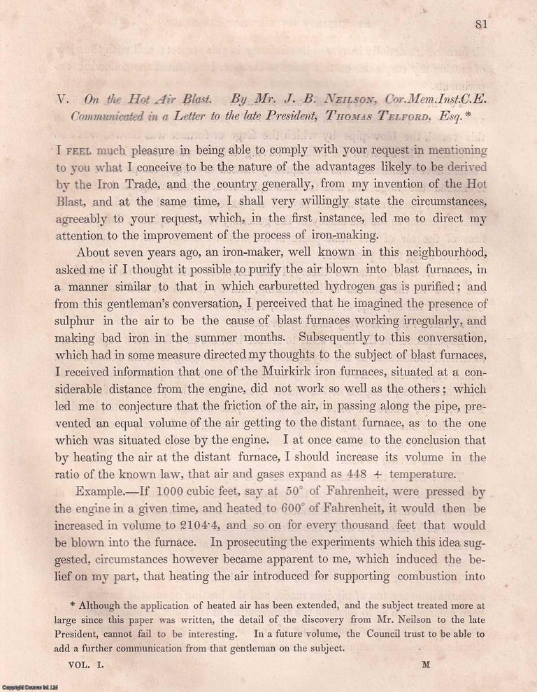 Item #357062 On The Hot Air Blast. Communicated in a Letter to The Late President, Thomas Telford. An article from the Institution of Civil Engineers, 1836. Cor M. Inst C. E. J B. Neilson.