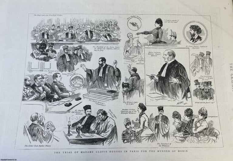 Item #357115 The Celebrated Murder Trial of Madame Clovis Hugues in Paris. An original print from the Graphic Illustrated Weekly Magazine, 1885. TRIAL.