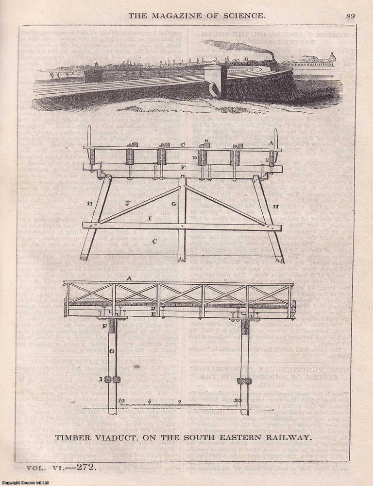 Item #357144 1845, Timber Viaduct, on the South Eastern Railway. A full page engraving featured in a complete issue of The Magazine of Science and School of Arts. Magazine of Science.