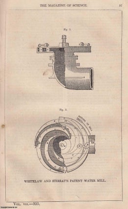 Item #357194 1846, Whitelaw and Stirrat's Patent Water Mill. A full page engraving featured in a...