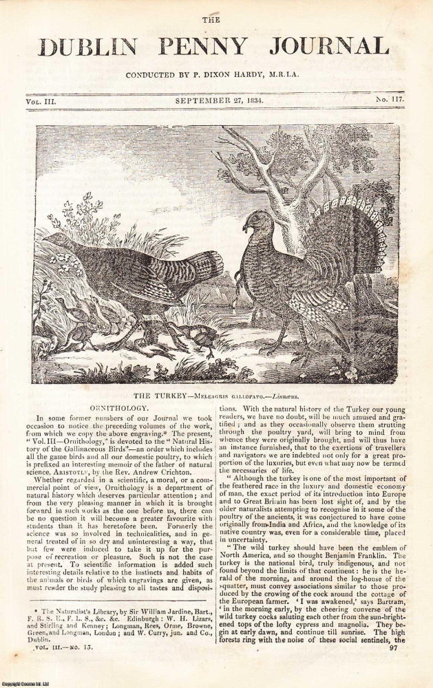 Item #357254 1834, The Turkey-Meleagris Gallopavo.-Linnaeus. Featured in a full weekly issue of...