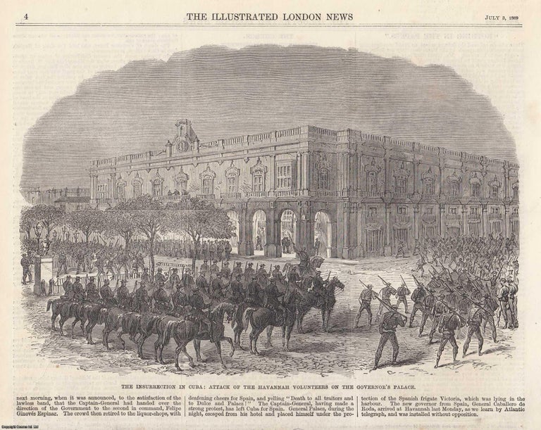 Item #357659 The Insurrection in Cuba: Attack of the Havannah Volunteers on the Governor's Palace. An original woodcut engraving from the Illustrated London News, 1869. CUBA.
