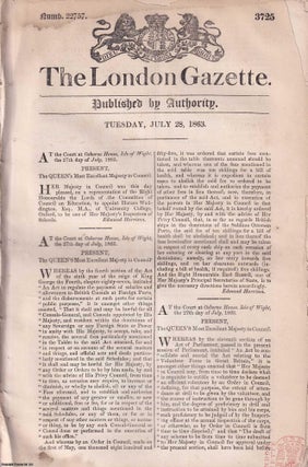 Item #357824 The London Gazette, Tuesday July 28, 1863. Number 22757. Published by London Gazette...