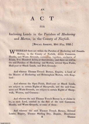 Item #357935 Private Norfolk Act, 1825. An Act for Inclosing Lands in the Parishes of Hockering...