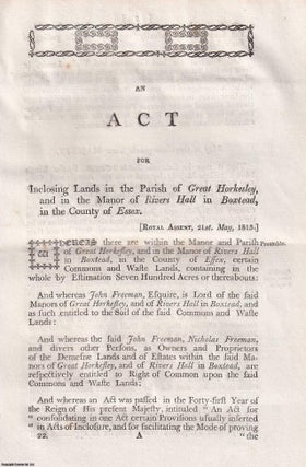 Item #357937 Private Essex Act, 1813. An Act for Inclosing Lands in the Parish of Great...