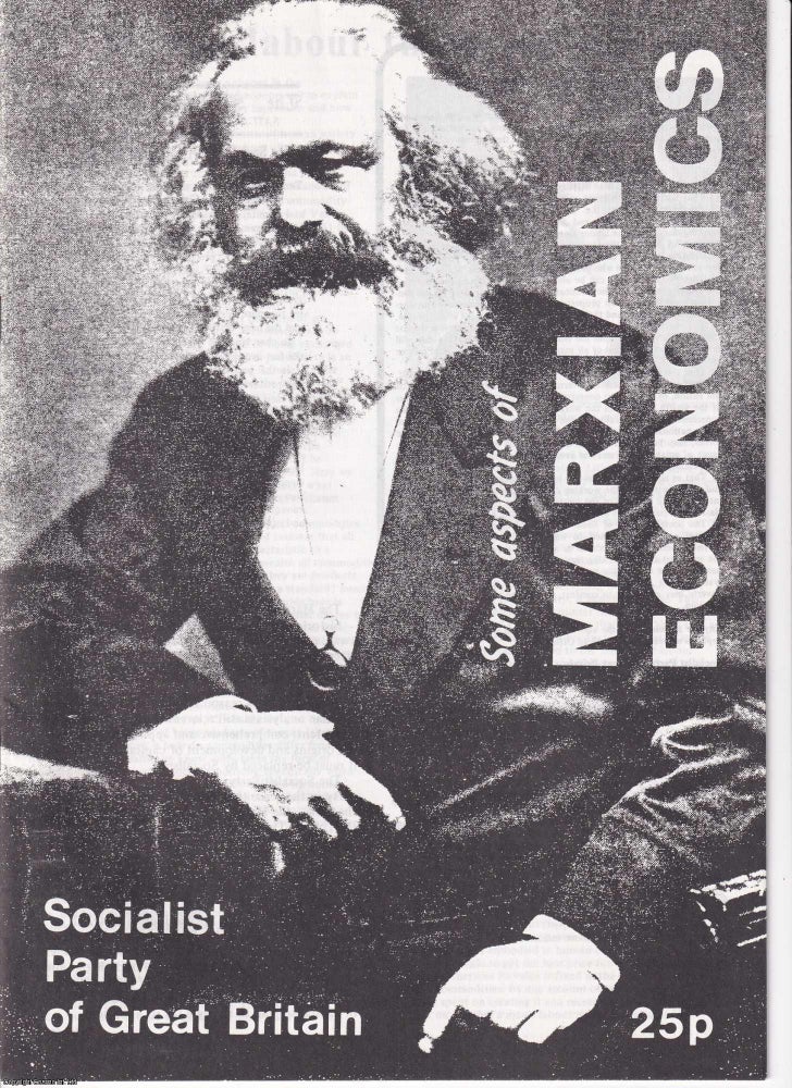 Item #357950 Marxian Economics. Socialist Standard Special Issue. Journal of the Socialist Party of Great Britain. Published by Socialist Party of Great Britain 1971. Socialist Party of Great Britain.