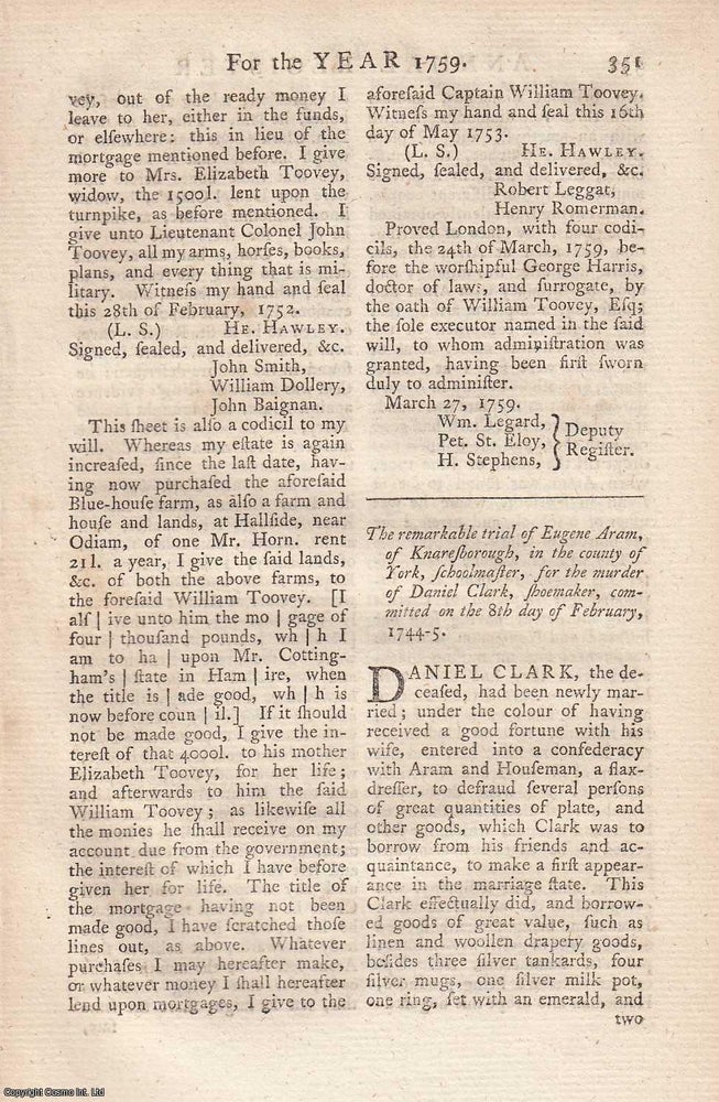 Item #358028 The remarkable trial of Eugene Aram, of Knaresborough, in the county of York, schoolmaster, for the murder of Daniel Clark, shoemaker, committed on the 8th day of February, 1744-5. An original article from the Annual Register for 1759. Edmund Burke.