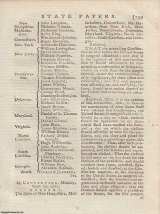 1787. Articles of the New Constitution of the United States of America. Entered into by a Convention of all the States held at New York, and transmitted to Congress for their Approbation by General Washington, President of the Convention on the 17th September 1787. An original article from The Annual Register for 1787.