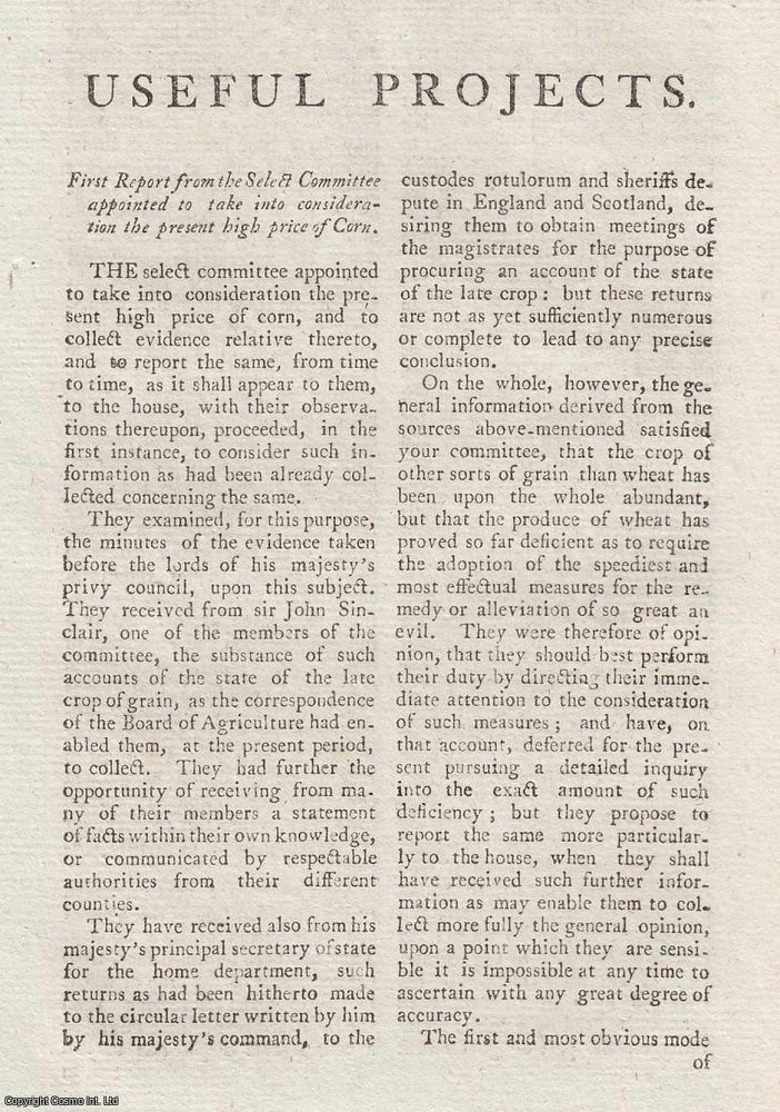 Item #358521 1796, High Price of Corn. First, Second, & Third Report from the Select Committee, together with correspondence regarding corn prices. An original article from The Annual Register for 1796. Annual Register.