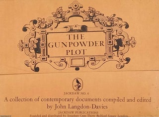 Item #358975 The Gunpowder Plot. Jackdaw 6. Facsimile documents, letters, and posters. Compiled,...