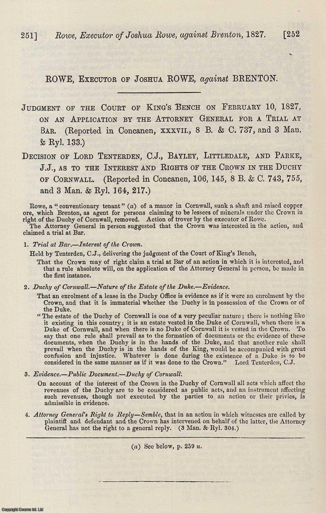 Item #359040 Rowe, Executor of Joshua Rowe, against Brenton. Decision as to the Interest and Rights of the Crown in the Duchy of Cornwall. An original printing from the Reports of State Trials. TRIAL.