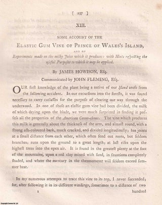 Some Account of the Elastic Gum Vine of Prince of. Esq. Communicated by James Howison.
