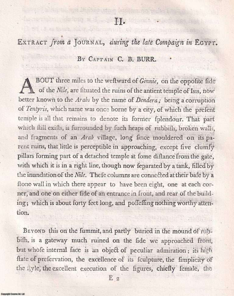 Item #359353 [Napoleonic Wars] Extract from a Journal, during the late Campaign in Egypt. An original article extracted from Asiatick Researches; or Transactions of the Society Instituted in Bengal, 1805. [Afterwards known as The Asiatic Society of Bengal]. Captain C. B. Burr.