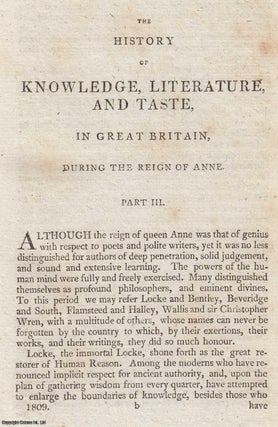 Item #359695 Queen Anne. The History of Knowledge, Literature, and Taste, in Great Britain during...