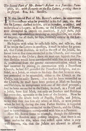 Mr Bower's Answer to a scurrilous Pamphlet, intitled Six Letters from A--d B--r, etc. 1757.