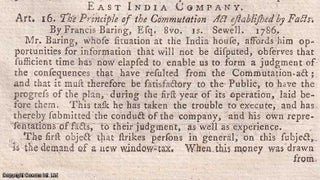Item #359863 East India Company. The Principle of the Commutation Act established by Facts, by...