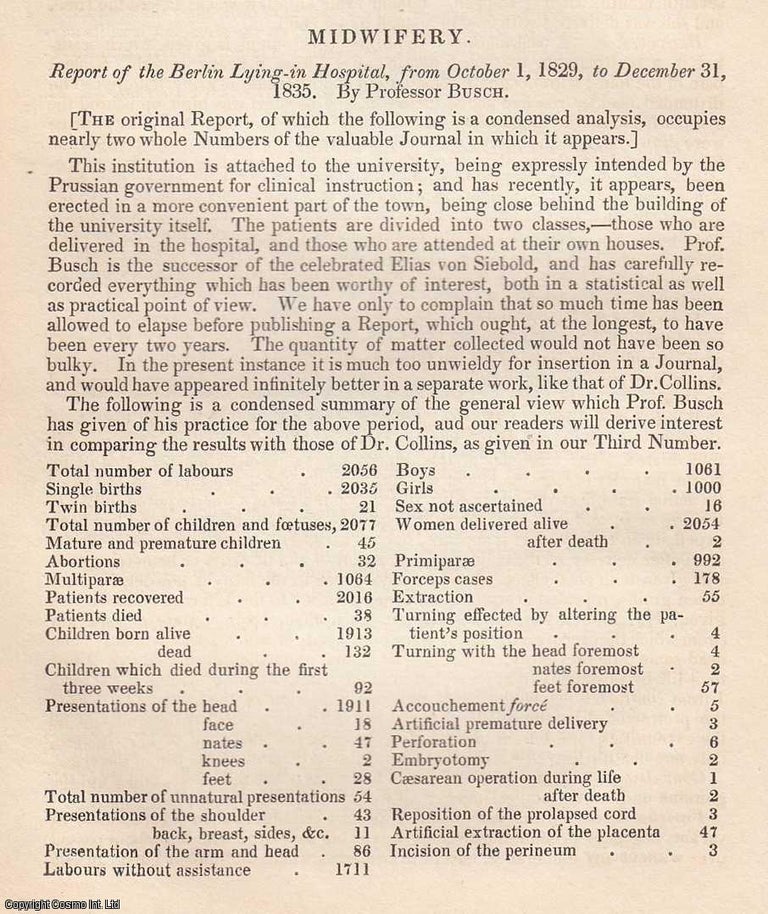 Item #360146 Report of the Berlin Lying-in Hospital, 1829-1835, by Prof. Busch. An original essay from the British & Foreign Medical Review, 1838. No author is given for this article. Sir John Forbes, John Conolly.