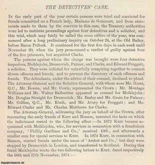 Item #360246 The Detectives' Case, 1877: conspiracy of police detective inspectors to defraud. An...