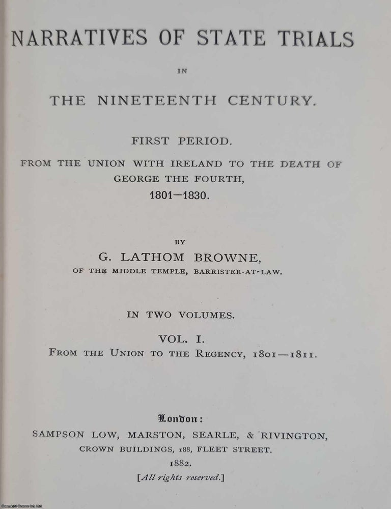 Item #360281 Narratives of State Trials in the Nineteenth Century. First Period. From the Union...