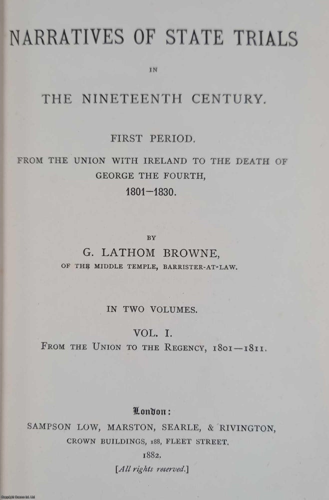Item #360281 Narratives of State Trials in the Nineteenth Century. First Period. From the Union...