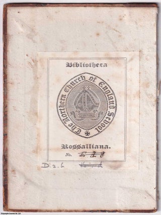 Bookplate : Bibliotheca Rossalliana. Northern Church of England School. Undated, but from the design likely 1840s-1850s.