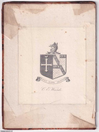 Heraldic Crest Bookplate. Squerryes House, Westerham, Kent. C.E. Warde. Licet Esse Beatis it is permitted to be joyful. Undated, but from the design likely 1840s-1850s.