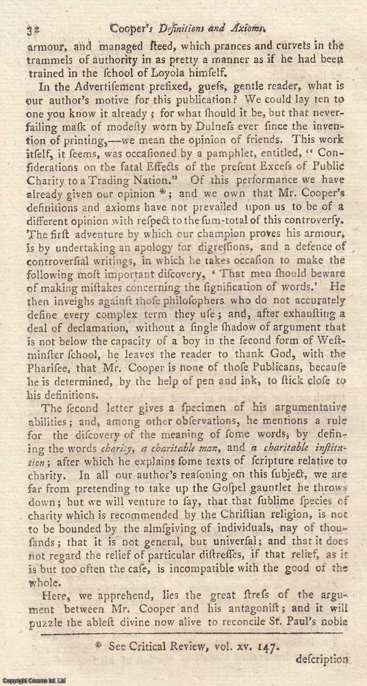 Item #360873 Definitions & Axioms Relative to Charity, Charitable Institutions, & The Poor's Laws, by Samuel Cooper. This is an essay from The Critical Review, 1764, regarding this published work. The Critical Review.