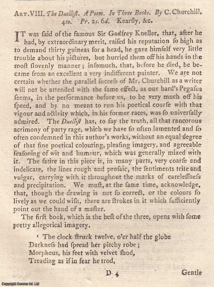 Item #360874 The Duellist: a Poem, by C. Churchill. This is an essay from The Critical Review, 1764, regarding this published work. The Critical Review.
