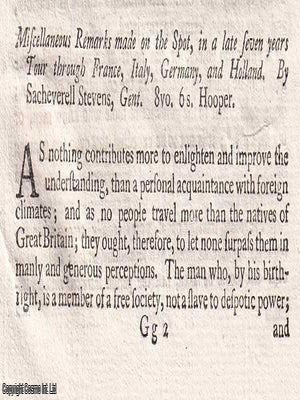 Miscellaneous Remarks Made on The Spot, in a Late Seven Years Tour Through France, Italy, Germany, and Holland. By Sacheverell Stevens, Gent. 1756.