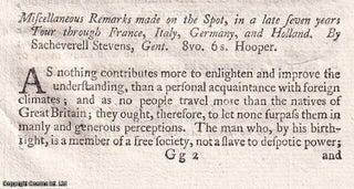 Miscellaneous Remarks Made on The Spot, in a Late Seven Years Tour Through France, Italy, Germany, and Holland. By Sacheverell Stevens, Gent. 1756.