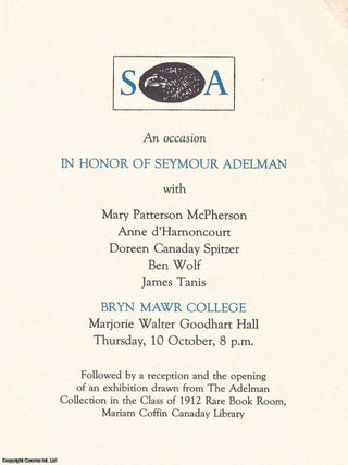 Seymour Adelman, 1906-1985. A Keepsake. Seymour: An American Muse, by Cynthia Ozick; Susan MacDowell Eakins and the Adelman Family, by Mary S. Leahy. With an inscription by Leahy to Charles Tomlinson. Published by Bird & Bull Press, Bryn Mawr College Library 1985.
