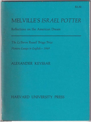 Item #361034 Melville's Israel Potter. Reflections on the American Dream. Published by Harvard...