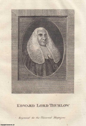 Item #361800 Edward, Lord Thurlow, Lord High Chancellor of Great Britain for fourteen years and...