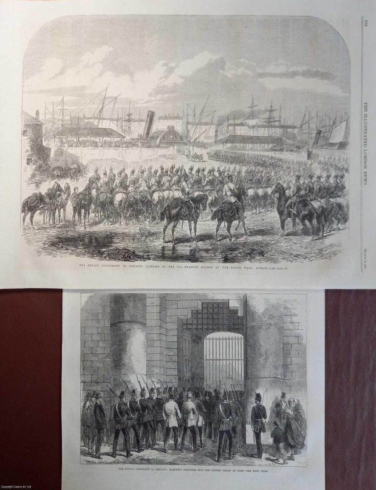 Item #362239 The Fenian Conspiracy in Ireland. A pair of views regarding the Fenians. Two original prints from the Illustrated London News, 1866. A rare, original print from The Illustrated London News, carefully removed and preserved : an important artifact of journalism's golden age! FENIANS : ILLUSTRATED LONDON NEWS.