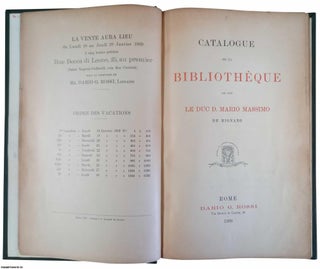 Item #362415 Catalogue de la Bibliotheque de feu Le Duc D. Mario Massimo de Rignano. Published by...