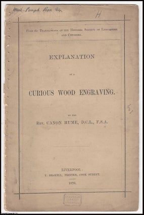 Item #362457 Explanations of a Curious Wood Engraving. Published by Historic Society of...