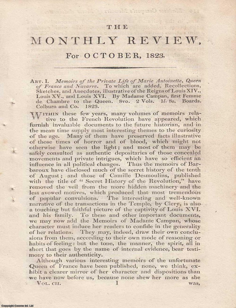 Item #362651 Review: Madame Campan's Memoirs of the Private Life of Marie Antoinette (1823). An article printed in 1823, written by an Unnamed Author for the Monthly Review : 18 pages. MADAME CAMPAN'S MEMOIRS OF MARIE ANTOINETTE 1823.