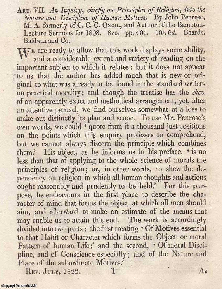 Item #362712 Review: John Penrose's Inquiry into the Nature and Discipline of Human Motives. An article printed in 1822, written by an Unnamed Author for the Monthly Review : 11 pages. JOHN PENROSE ON THE NATURE AND DISCIPLINE OF HUMAN MOTIVES 1822.
