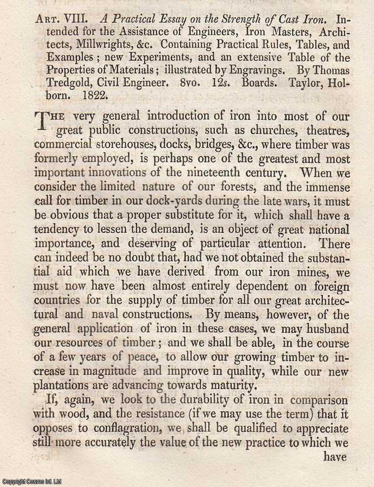 Item #362781 Review: Thomas Tredgold's Practical Essay on the Strength of Cast Iron (1822). An article printed in 1823, written by an Unnamed Author for the Monthly Review : 5 pages. THOMAS TREDGOLD'S PRACTICAL ESSAY ON THE STRENGTH OF CAST IRON 1822.