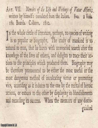 Item #362802 Review: Memoirs of the Life and Writings of Victor Alfieri (1810). An article printed in 1810, written by an Unnamed Author for the Monthly Review : 11 pages. MEMOIRS OF THE LIFE AND WRITINGS OF VICTOR ALFIERI 1810.