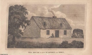Item #362888 The House in which Dr Leyden was born. An original item from the Scots Magazine,...