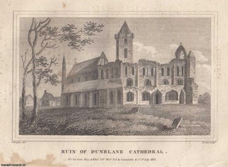 Item #362913 Ruin of Dunblane Cathedral. An original item from the Scots Magazine, 1815. ENGRAVING
