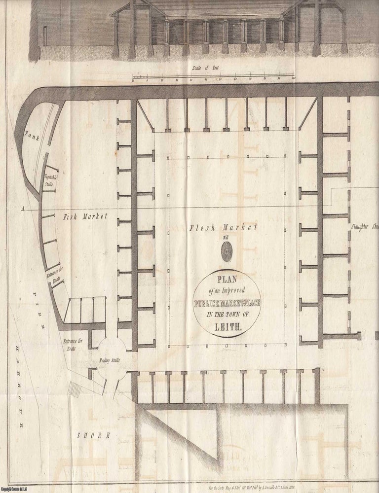 Item #362924 Leith: Plan of an Improved Public Marketplace. An article printed in 1814, written...