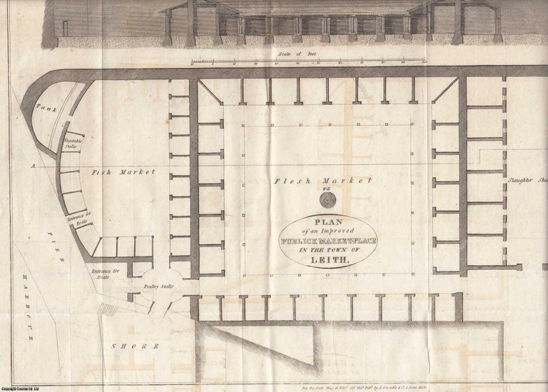 Item #362924 Leith: Plan of an Improved Public Marketplace. An article printed in 1814, written...
