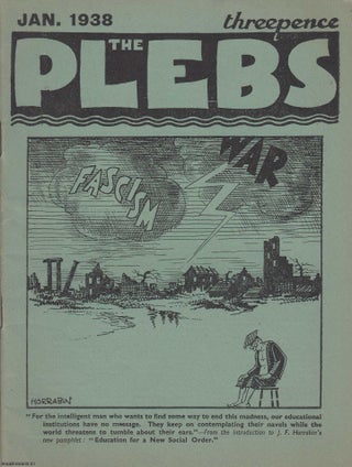 Item #363343 The Plebs, January 1938. Volume XXX, No 1. Contains several essays, incl. Centenary...