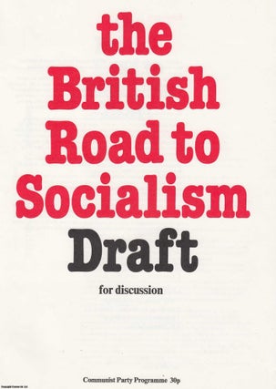 Item #363352 The British Road to Socialism. Draft for Discussion. Communist Party of Great...