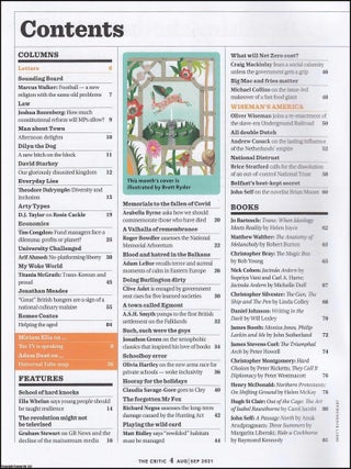 The Critic. August/September 2021. Issue 20. The Magazine for Open Minded Readers. Writers include David Starkey, Joshua Rozenburg, Tim Congdon, Matt Ridley, and others. See pictures for more detail. Published by The Critic 2021.