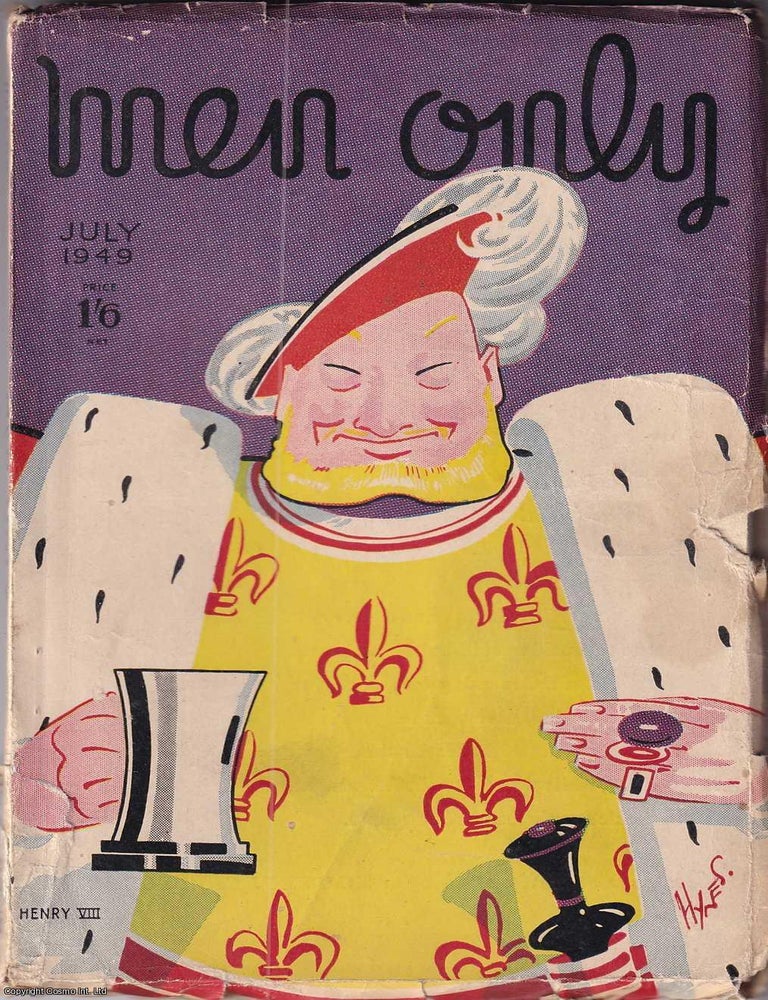 Item #363533 Henry VIII, colour cover illustration by Edward S. Hynes. Men Only Incorporating The...