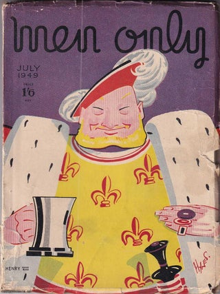 Henry VIII, colour cover illustration by Edward S. Hynes. Men Only Incorporating The Strand. Edward S. Hynes.