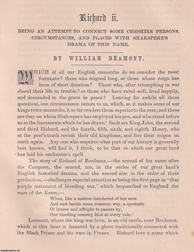 Item #363792 Richard II. Being an Attempt to Connect some Cheshire Persons, Circumstances, and...